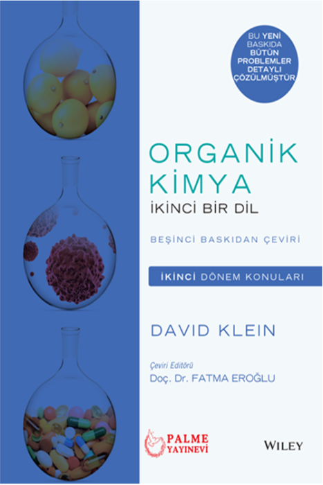 Organik Kimya İkinci Bir Dil (İkinci Dönem Konuları) Palme Yayınevi