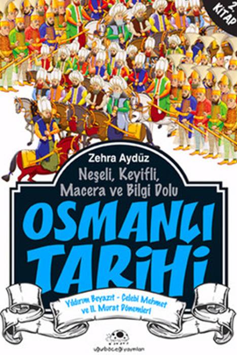 Osmanlı Tarihi 2 Uğurböceği Yayınları