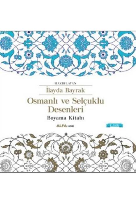 Osmanlı ve Selçuklu Desenleri Boyama Kitabı Alfa Yayınları