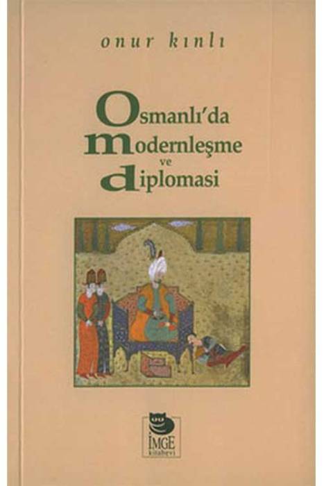 Osmanlı'da Modernleşme ve Diplomasi İmge Kitabevi