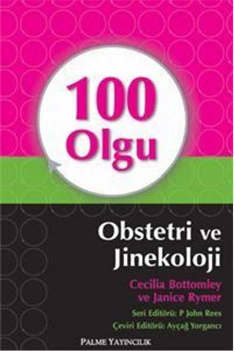 Palme 100 Olgu Obstetri ve Jinekoloji Palme Yayınevi