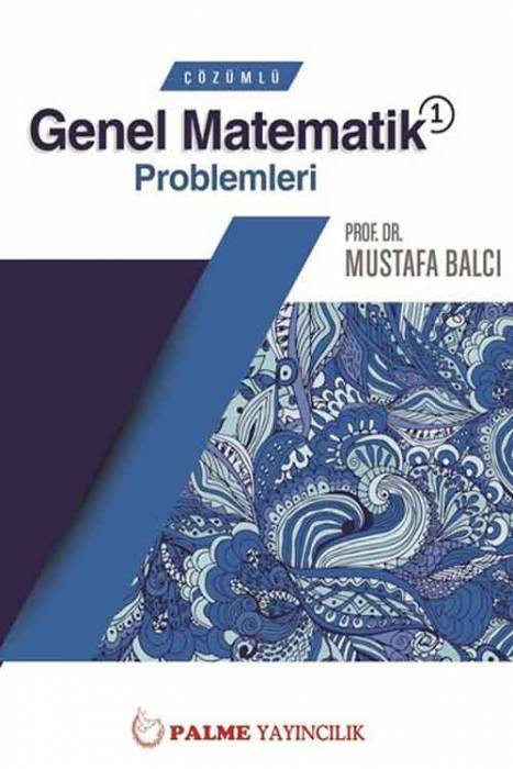 Palme Çözümlü Genel Matematik Problemleri 1 Palme Yayınevi