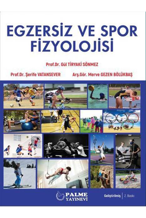 Palme Egzersiz ve Spor Fizyolojisi - Gül Tiryaki Sönmez Palme Akademik Yayınları