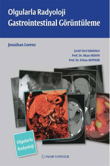 Palme Olgularla Radyoloji Gastrointestinal Görüntüleme Palme Yayınevi
