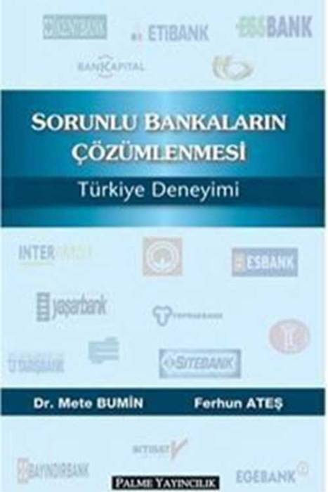 Palme Sorunlu Bankaların Çözümlenmesi Türkiye Deneyimi Palme Yayınevi