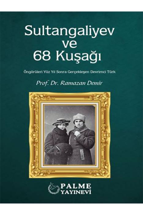 Palme Sultangaliyev ve 68 Kuşağı Palme Yayınları