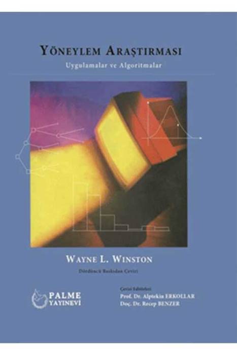 Palme Yöneylem Araştırması Uygulamalar ve Algoritmalar Palme Yayınevi
