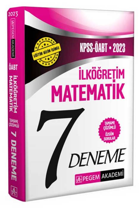 2023 KPSS ÖABT İlköğretim Matematik Öğretmenliği 7 Deneme Pegem Akademi Yayınları