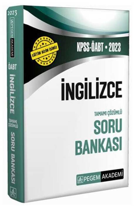 2023 ÖABT İngilizce Soru Bankası Çözümlü Pegem Akademi Yayınları