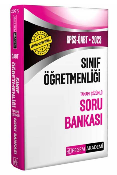 2023 KPSS ÖABT Sınıf Öğretmenliğ Soru Bankası Pegem Akademi Yayınları