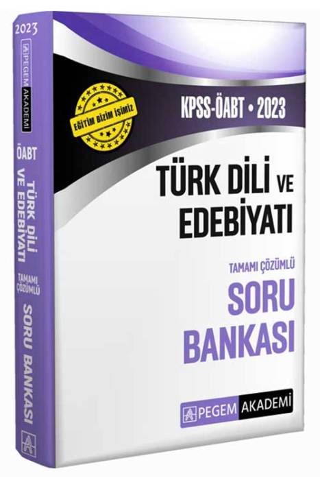 2023 KPSS ÖABT Türk Dili ve Edebiyat Soru Bankası Pegem Akademi Yayınları