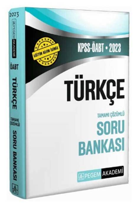 2023 ÖABT Türkçe Öğretmenliği Soru Bankası Çözümlü Pegem Akademi Yayınları