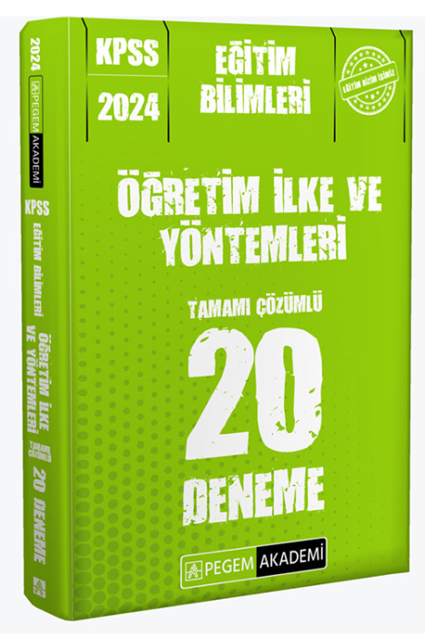 2024 KPSS Eğitim Bilimleri Öğretim İlke ve Yöntemleri 20 Deneme Pegem Akademi Yayınları