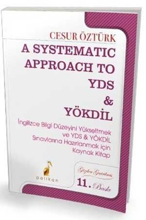Pelikan A Systematic Approach to YDS YÖKDİL 11. Baskı Pelikan Yayınevi