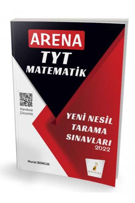 Pelikan Arena TYT Matematik Yeni Nesil Tarama Sınavları Pelikan Yayınları