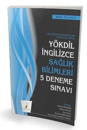 Pelikan YÖKDİL İngilizce Sağlık Bilimleri 5 Deneme Sınavı Pelikan Yayınları