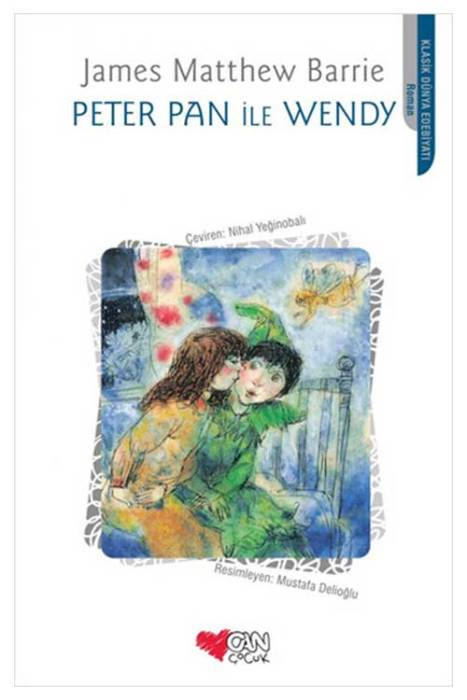 Peter Pan ile Wendy Can Çocuk Yayınları
