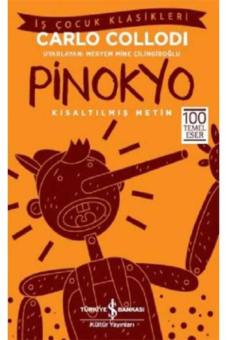 Pinokyo-Kısaltılmış Metin İş Bankası Kültür Yayınları