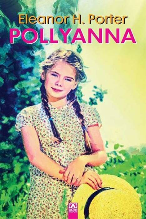 Pollyanna 9+Yaş Altın Kitaplar