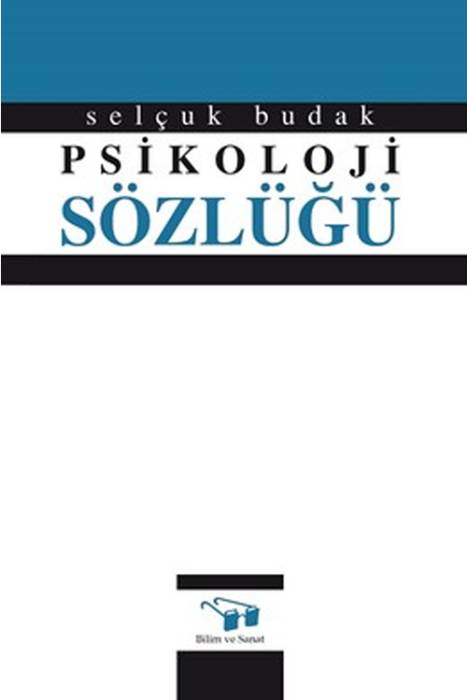 Psikoloji Sözlüğü Bilim ve Sanat Yayınları