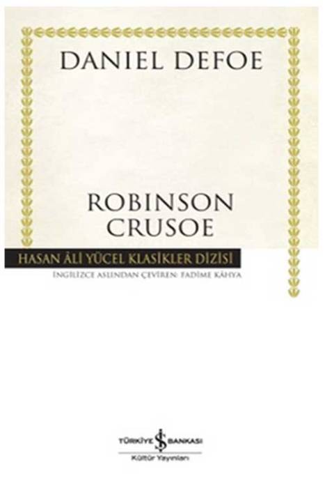 Robinson Crusoe Daniel Defoe İş Bankası Kültür Yayınları