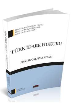 Savaş 2021 Türk İdare Hukuku Pratik Çalışma Kitabı Savaş Yayınevi