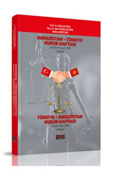 Savaş Kırgızistan-Türkiye Hukuk Haftası Türkiye- Kırgızistan Hukuk Haftası Savaş Yayınevi - Thumbnail