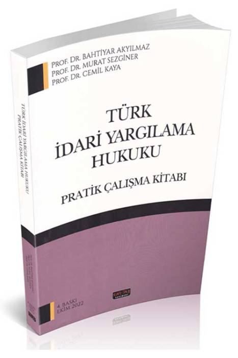 Savaş Türk İdari Yargılama Hukuku Pratik Çalışma Kitabı 4. Baskı Savaş Yayınevi