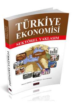 Savaş Türkiye Ekonomisi Sektörel Yaklaşım Savaş Yayınları