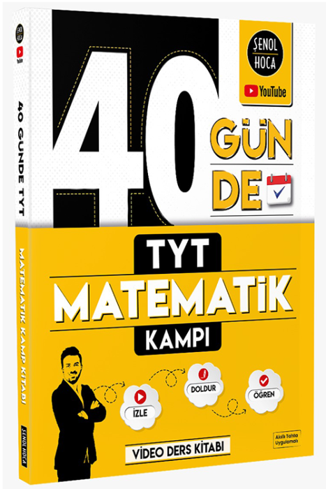 40 Günde TYT Matematik Kampı Şenol Hoca Yayınları