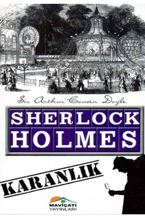Sherlock Holmes - Karanlık Mavi Çatı Yayınları