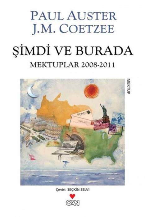 Şimdi ve Burada (Mektuplar 2008 - 2011) Can Yayınları