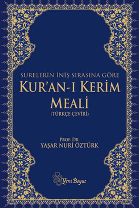 Surelerin İniş Sırasına Göre Kur'an-ı Kerim Meali (Türkçe Çeviri) Yeni Boyut Yayınevi