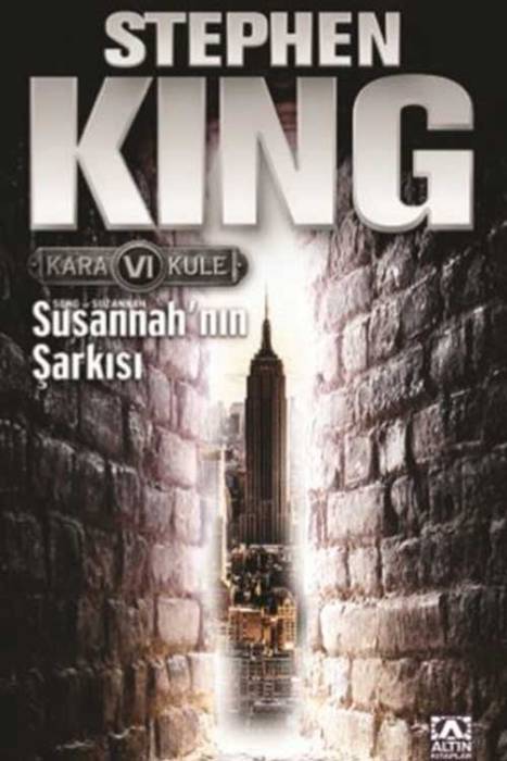 Susannah'ın Şarkısı - Kara Kule Serisi 6.Kitap Altın Kitaplar