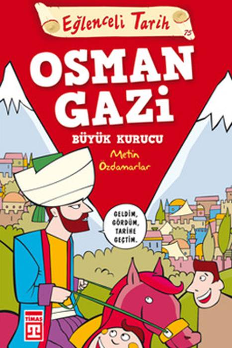 Tarih Osman Gazi Eğlenceli Bilgi Yayınları
