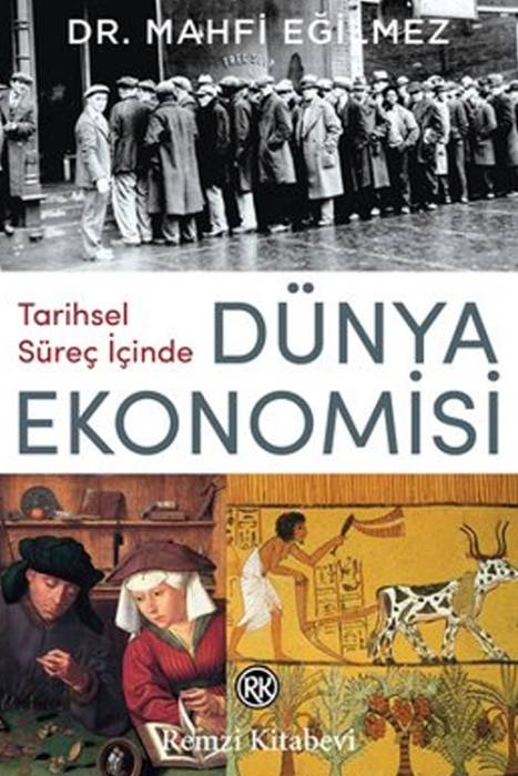 Tarihsel Süreç İçinde Dünya Ekonomisi Remzi Kitabevi