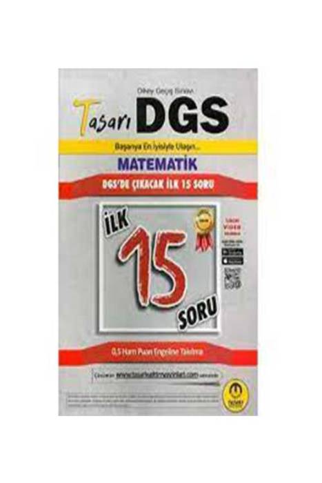 Tasarı DGS Matematik İlk 15 Soru Tasarı Yayınları