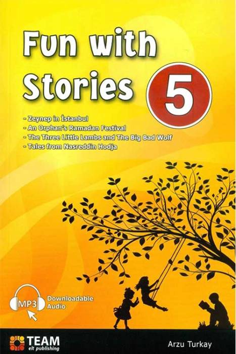 Team ELT Publishing 5. Sınıf Fun with Stories Team ELT Publishing