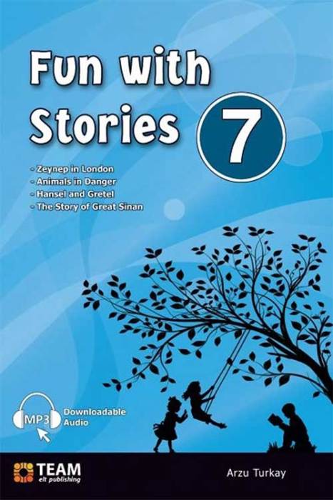 Team ELT Publishing 7. Sınıf Fun with Stories Team ELT Publishing