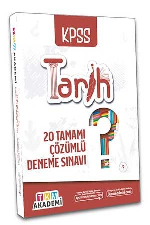 TKM Akademi KPSS Tarih 20 Adet Tamamı Çözümlü Deneme Sınavı TKM Akademi Yayınları
