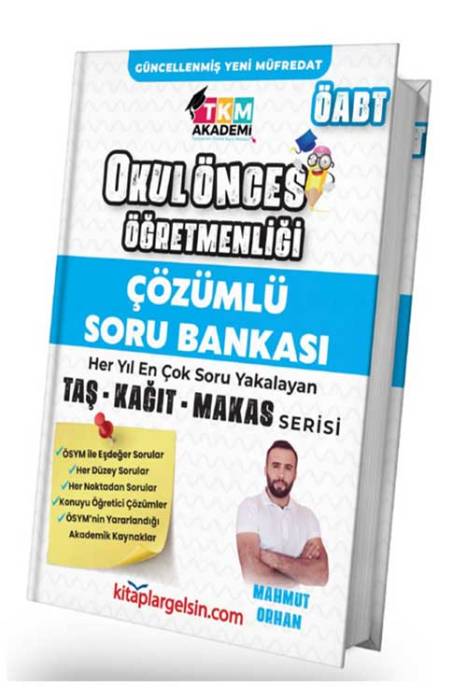 Okul Öncesi ÖABT Çözümlü Soru Bankası Taş Kağıt Makas TKM Akademi Yayınları