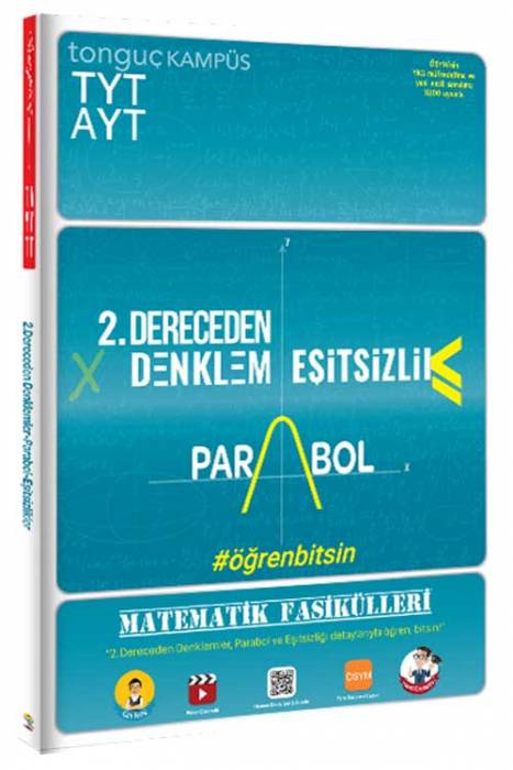 Tonguç Akademi TYT AYT Matematik Fasikülleri İkinci Dereceden Denklemler Parabol Eşitsizlikler Tonguç Akademi Yayınları