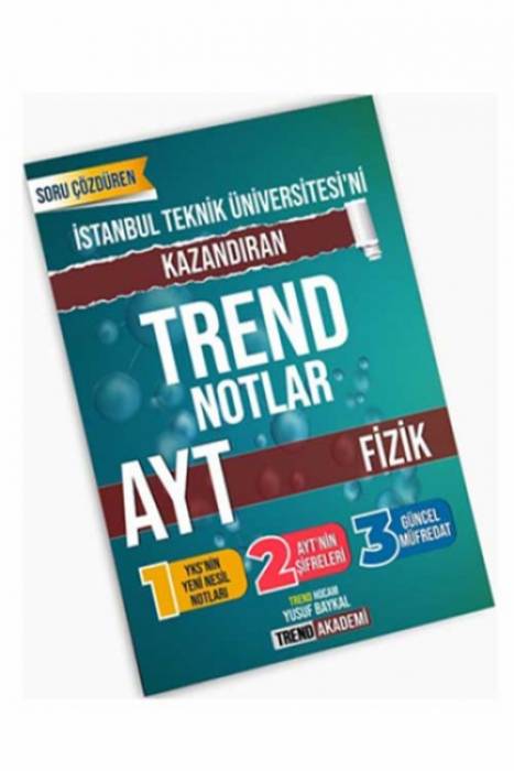 Trend Akademi YKS AYT Fizik İstanbul Teknik Üniversitesini Kazandıran Trend Notlar