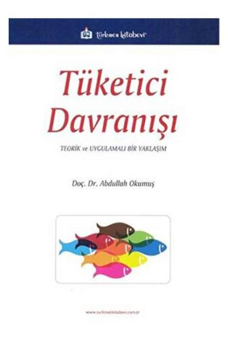 Tüketici Davranışı Türkmen Kitabevi