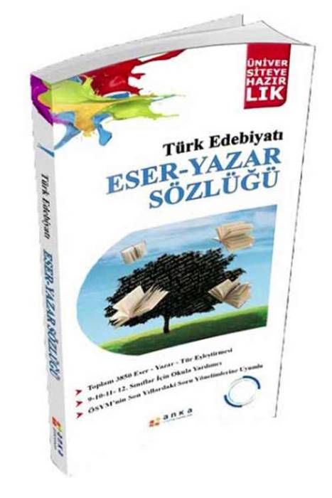Türk Edebiyatı Eser Yazar Sözlüğü Anka Eğitim Yayınları