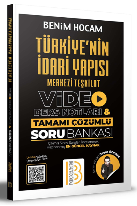 Türkiye'nin İdari Yapısı Merkezi Teşkilat Video Ders Notları ve Tamamı Çözümlü Soru Bankası Benim Hocam Yayınları