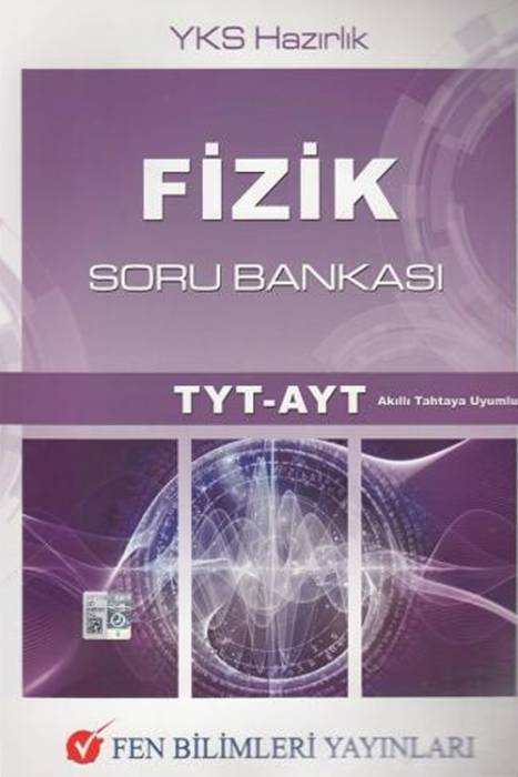 TYT AYT Fizik Soru Bankası Fen Bilimleri Yayınları