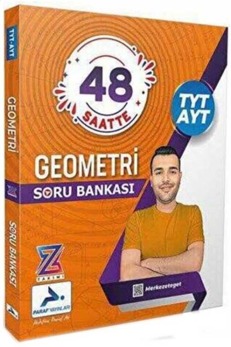 TYT AYT Geometri Z Takımı 48 Saatte Soru Bankası Paraf Yayınları
