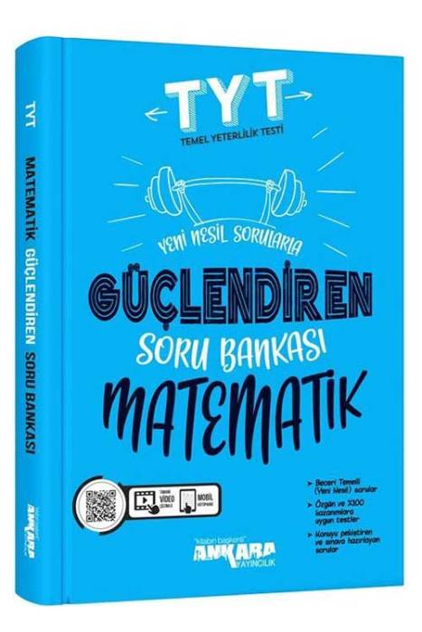 TYT Güçlendiren Matematik Soru Bankası Ankara Yayıncılık
