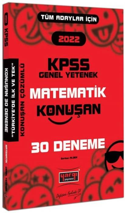Yargı 2022 KPSS Matematik Konuşan 30 Deneme Çözümlü - Serkan Alden Yargı Yayınları
